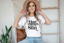 Load image into Gallery viewer, Here Comes The Sun Tee