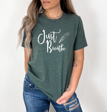 Load image into Gallery viewer, Just Breathe Tee