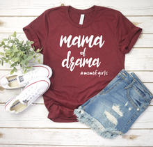 Load image into Gallery viewer, Mama of Drama Tee