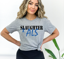 Load image into Gallery viewer, Slaughter ALS Tee and Long Sleeve