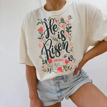 Load image into Gallery viewer, He Is Risen Comfort Colors Tee