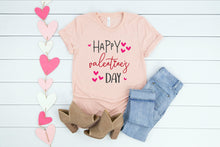 Load image into Gallery viewer, Happy Valentines Day t-shirt, Womens valentines shirt, Womens Graphic Tees, Valentines Day