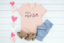 Load image into Gallery viewer, Hello Valentine t-shirt, Womens valentines shirt, Womens Graphic Tees, Valentines Day