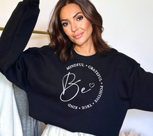 Load image into Gallery viewer, Be - Mindful, Grateful, Positive, True, Kind Crew