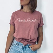 Load image into Gallery viewer, Speech teacher because super hero is not a real job title