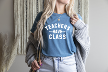 Load image into Gallery viewer, Teachers Have Class