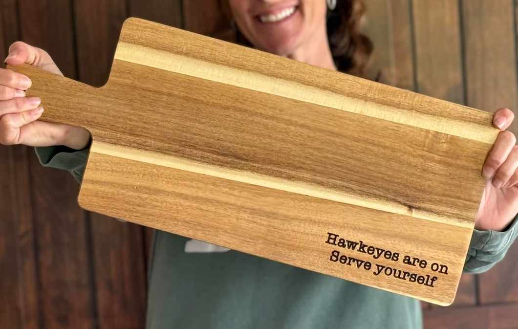 Hawkeyes are on Serve yourself (CUSTOMIZE FOR YOUR TEAM) Wood Cutting Board - 3 size options