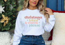 Load image into Gallery viewer, Christmas trees and cocoa please crew
