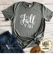 Load image into Gallery viewer, Its Fall y&#39;all
