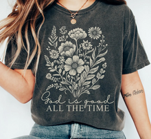 Load image into Gallery viewer, God is good all the time floral tee
