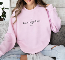 Load image into Gallery viewer, Love came down crew neck
