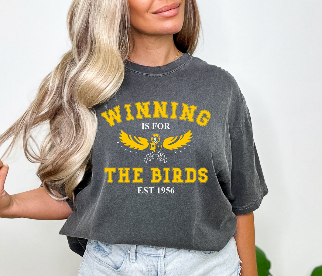 Winning is for the birds Comfort Colors Tee (Youth and Adult Sizes)