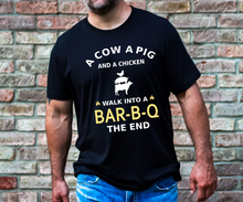 Load image into Gallery viewer, A Cow a pig and a chicken Tee
