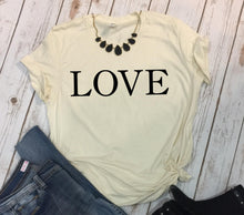 Load image into Gallery viewer, Love Shirt, Womens Graphic Tees, Valentines Shirt Women, Valentines Day Tee, Love Shirt
