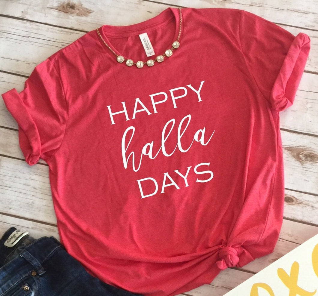 Happy Halla Days, Christmas Shirts, Christmas Shirts For Women, Family Christmas Shirts, Christmas Tshirt, Graphic Tee