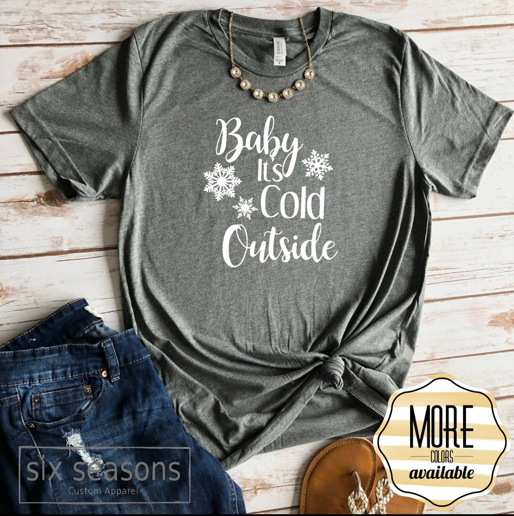 Baby Its Cold Outside, Christmas Shirts, Christmas Shirts For Women, Family Christmas Shirts, Christmas Tshirt, Graphic Tee
