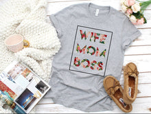 Load image into Gallery viewer, Wife Mom Boss Shirt, Mom life, Mom shirt
