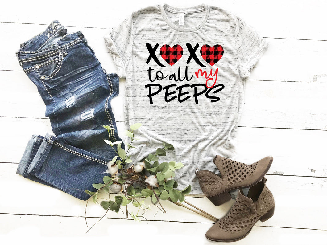 XOXO To All My Peeps, buffalo plaid shirt, Valentines Shirt, Womens Graphic Tee, Valentines Day Tshirt
