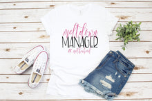 Load image into Gallery viewer, Meltdown Manager #motherhood, Womens Graphic Tee,  Funny Shirt For Mom, Chaos Coordinator
