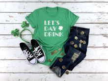 Load image into Gallery viewer, Lets Day Drink Tee
