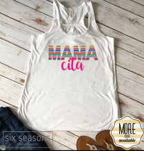 Load image into Gallery viewer, Mamacita Tshirt, Cinco De Mayo Tank, Womens Mamacita Graphic Tshirt
