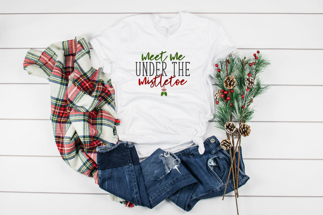 Meet me under The Mistletoe, Womens Christmas Graphic Tshirt, Christmas Shirts