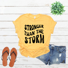 Load image into Gallery viewer, Stronger Than The Storm Tee

